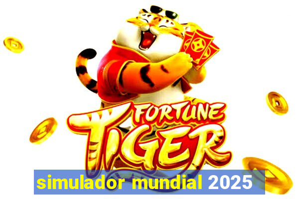 simulador mundial 2025